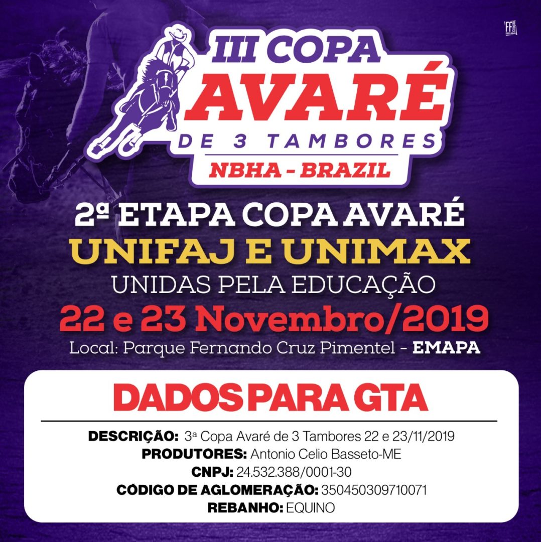 Dados para GTA para 2a etapa da III Copa da Avaré de 3 Tambores e 6 Balizas Ainda dá tempo de fazer as inscrições, não perca mais tempo acesse o site www.nbhabrazil.com.br ou www.seqm.com.br