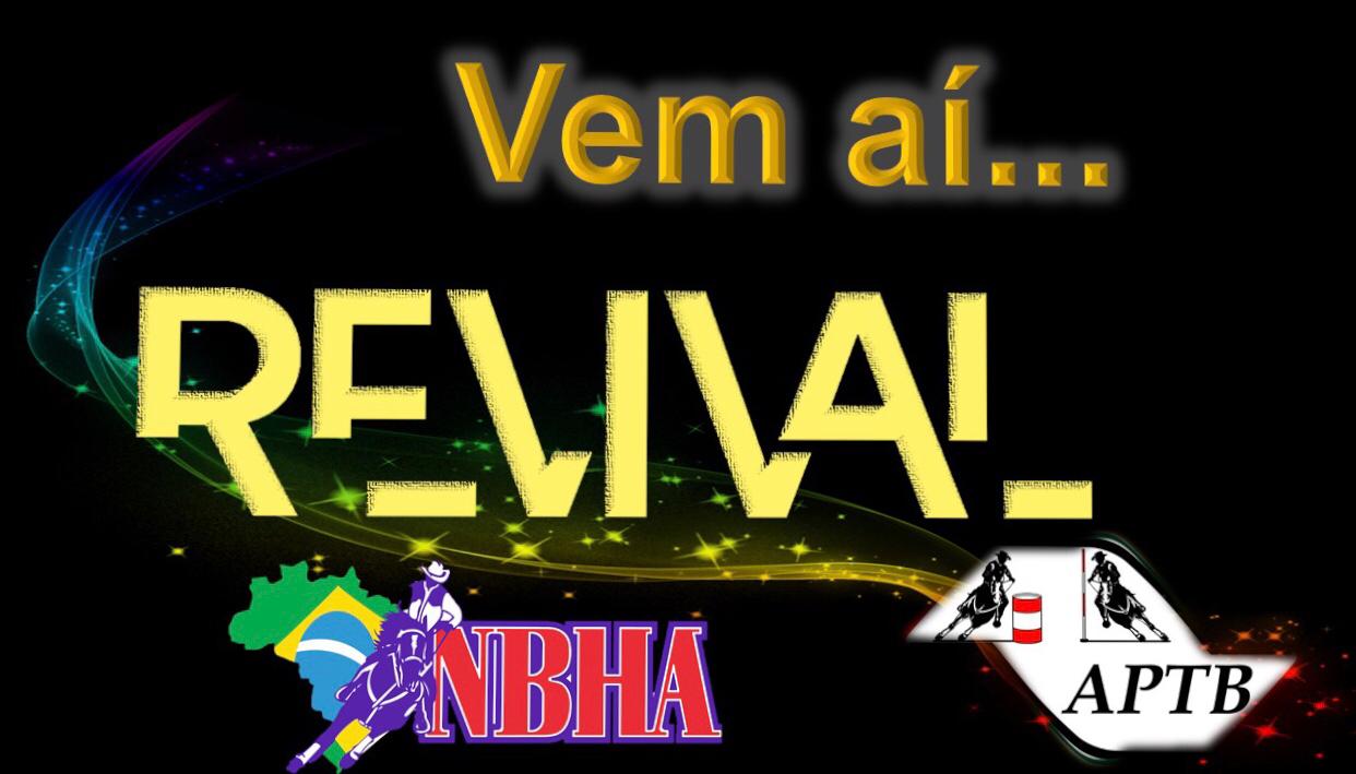 Vem aí o Revival NBHA BRAZIL/APTB