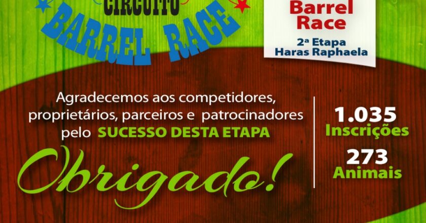 Obrigado a todos pelo sucesso do Circuito Barrel Race