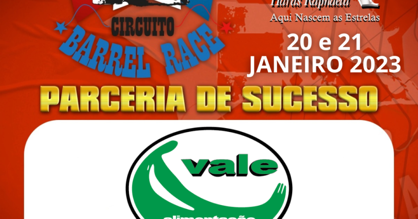 2ª ETAPA X CIRCUITO BARREL RACE – RAÇÕES VALE