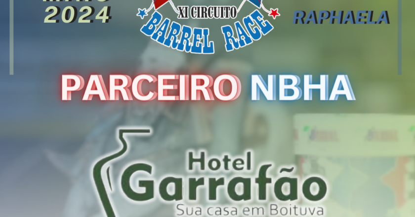 4ª ETAPA XI CIRCUITO BARREL RACE – HOTEL GARRAFÃO