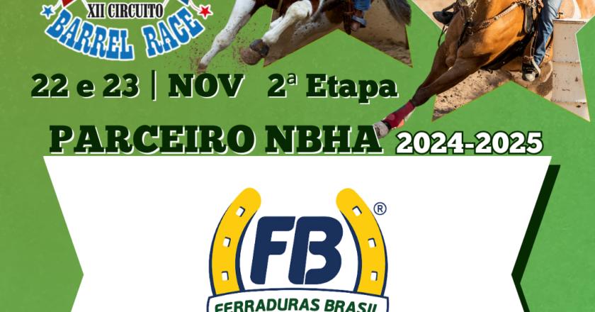 2ª ETAPA XII CIRCUITO BARREL RACE – FERRADURAS BRASIL