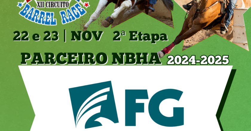 2ª ETAPA XII CIRCUITO BARREL RACE – FG EMPREENDIMENTOS