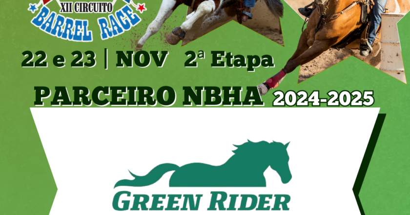 2ª ETAPA XII CIRCUITO BARREL RACE – GREEN RIDER