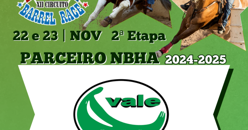 2ª ETAPA XII CIRCUITO BARREL RACE – RAÇÕES VALE