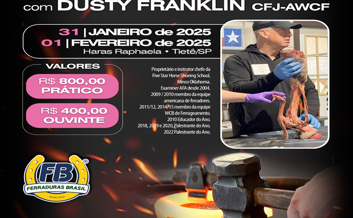 CLÍNICA DE FERRAGEAMENTO COM DUSTY FRANKLIN