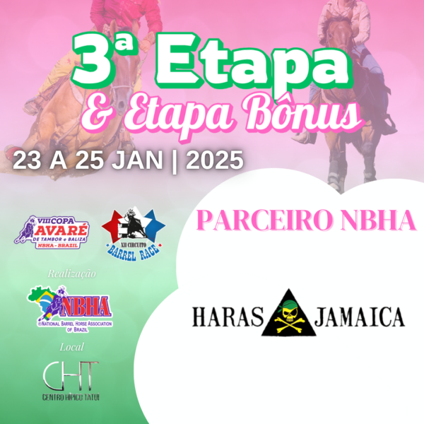 3ª ETAPA VIII COPA AVARÉ TAMBOR E BALIZA & ETAPA BÔNUS XII CIRCUITO BARREL RACE – HARAS JAMAICA