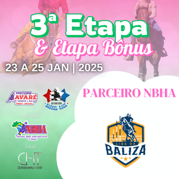 3ª ETAPA VIII COPA AVARÉ TAMBOR E BALIZA & ETAPA BÔNUS CIRCUITO BARREL RACE – LIGA DA BALIZA