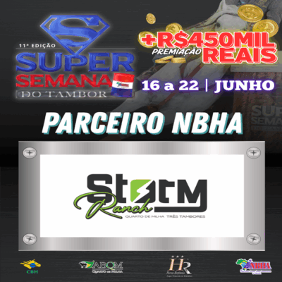 11ª EDIÇÃO SUPER SEMANA DO TAMBOR – STORM RANCH