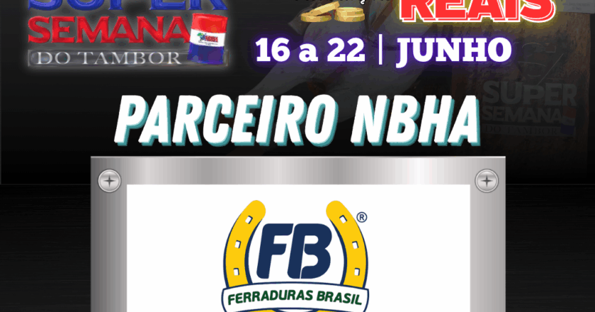 11ª EDIÇÃO SUPER SEMANA DO TAMBOR – FERRADURAS BRASIL