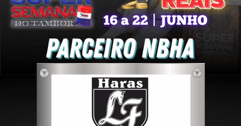 11ª EDIÇÃO SUPER SEMANA DO TAMBOR – HARAS LF