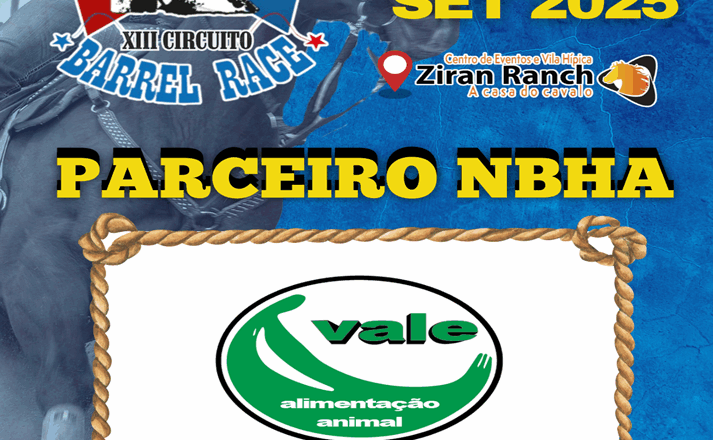 1ª ETAPA XIII CIRCUITO BARREL RACE – RAÇÕES VALE