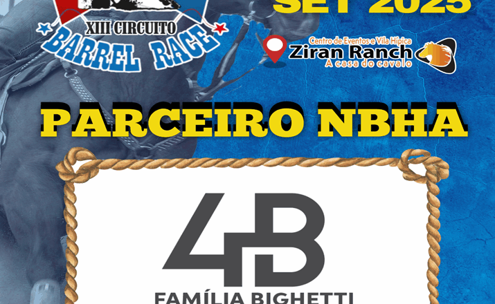 1ª ETAPA XIII CIRCUITO BARREL RACE – FAMÍLIA BIGHETTI