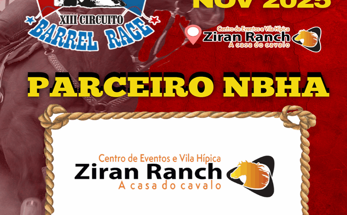2ª ETAPA XIII CIRCUITO BARREL RACE – VILA HÍPICA ZIRAN RANCH