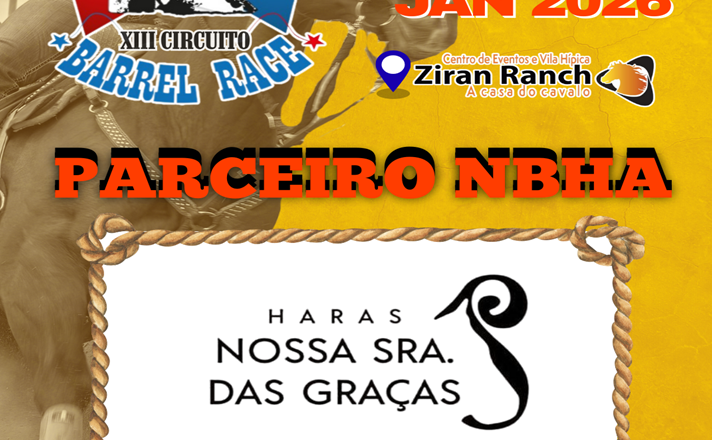 3ª ETAPA XIII CIRCUITO BARREL RACE – HARAS NOSSA SENHORA DAS GRAÇAS